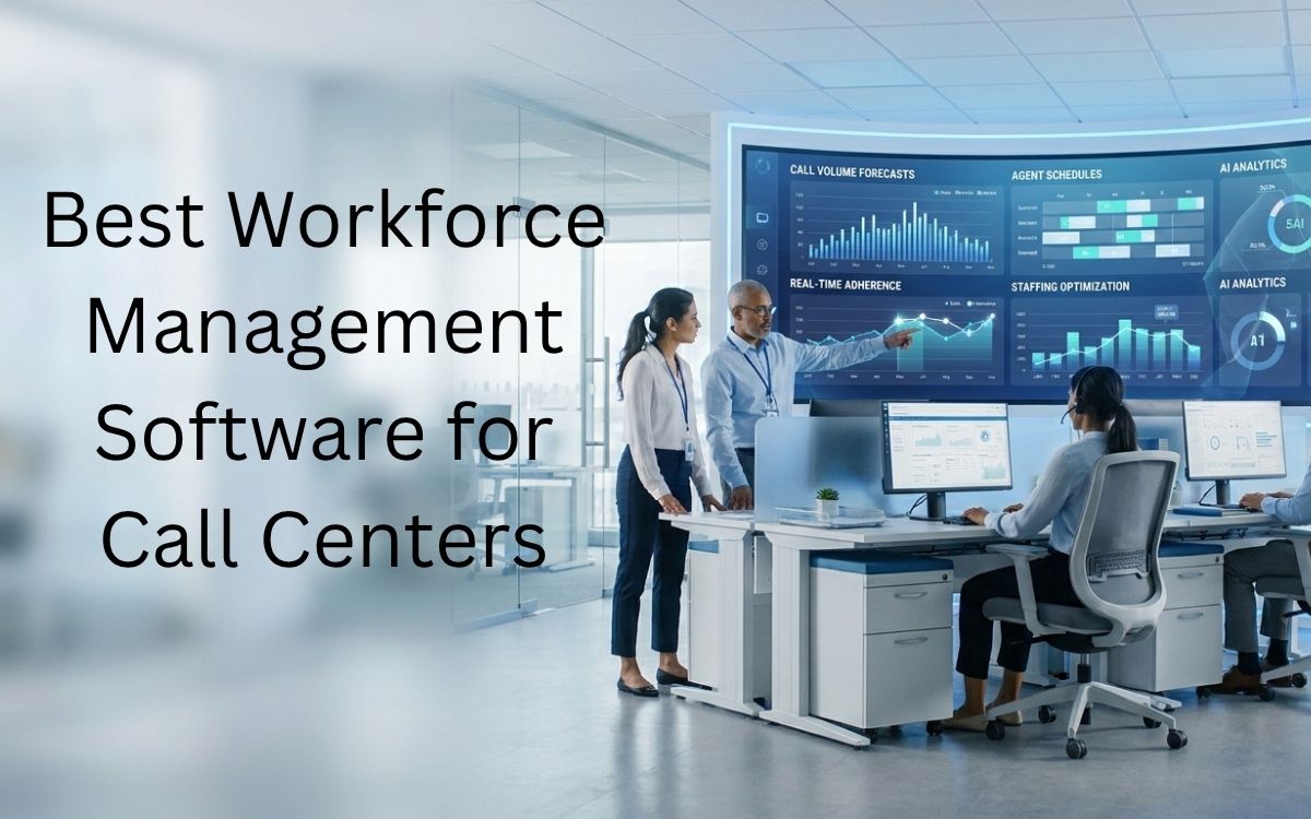 Best Workforce Management Software for Call Centers in 2026 | Top WFM Tools