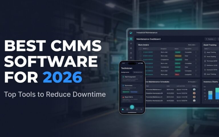 Best CMMS Software for 2026: Top 7 Tools to Cut Downtime Fast