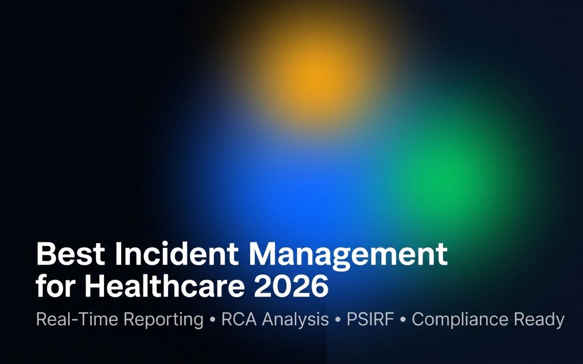 Best Incident Management Software for Healthcare 2026