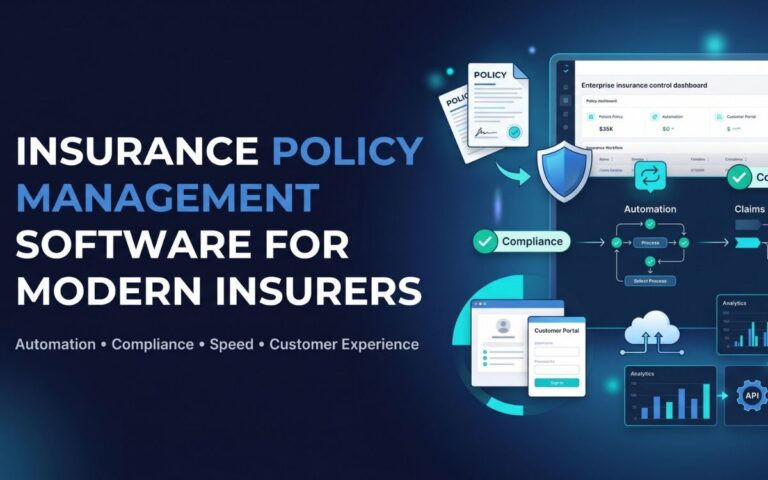 Insurance Policy Management Software 2026: Boost Speed, Compliance & Scalability