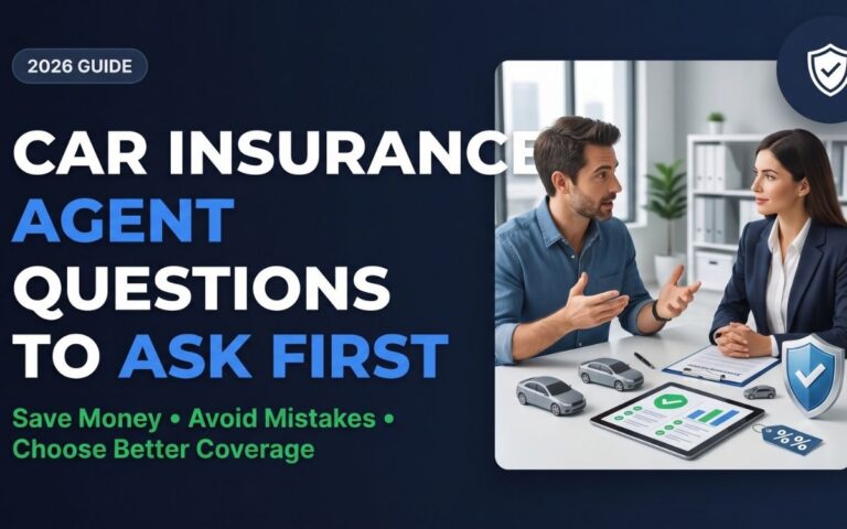Questions to Ask Before Hiring a Car Insurance Agent in 2026