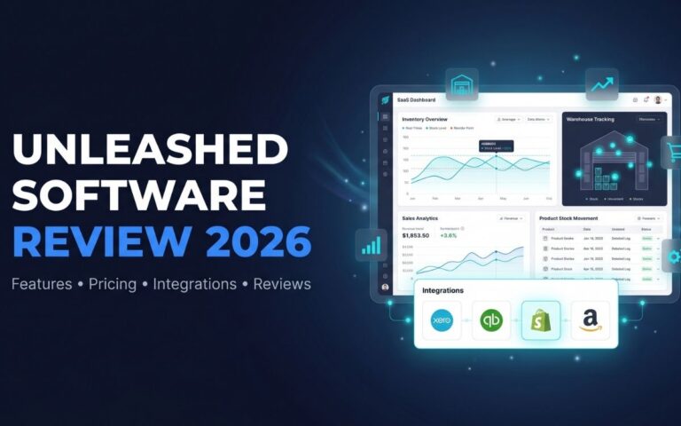 Unleashed Software Review 2026: Features, Pricing, Integrations & Real User Insights