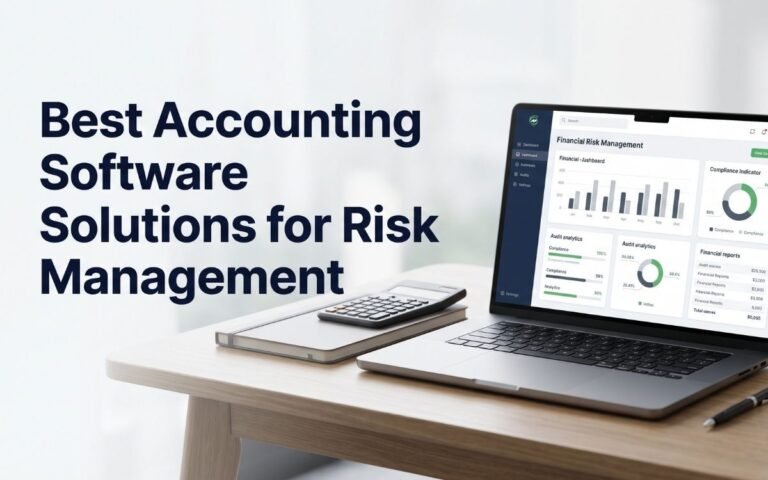 Best Accounting Software Solutions for Risk Management in 2026